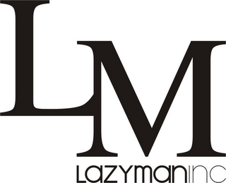 LM LAZYMANINC