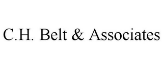 C.H. BELT & ASSOCIATES