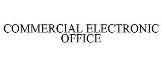 COMMERCIAL ELECTRONIC OFFICE