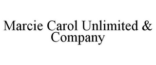 MARCIE CAROL UNLIMITED & COMPANY