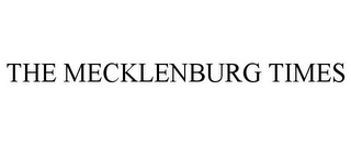 THE MECKLENBURG TIMES