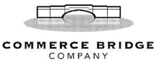 COMMERCE BRIDGE COMPANY