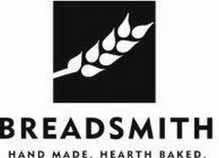 BREADSMITH HAND MADE HEARTH BAKED