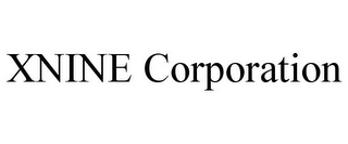 XNINE CORPORATION