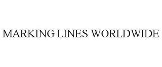 MARKING LINES WORLDWIDE