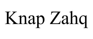 KNAP ZAHQ