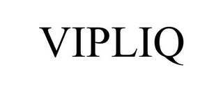 VIPLIQ