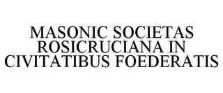 MASONIC SOCIETAS ROSICRUCIANA IN CIVITATIBUS FOEDERATIS