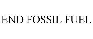 END FOSSIL FUEL