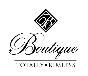 B BOUTIQUE TOTALLY RIMLESS