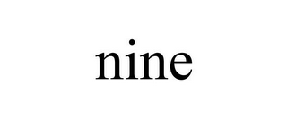 NINE