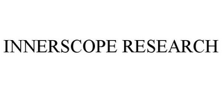 INNERSCOPE RESEARCH