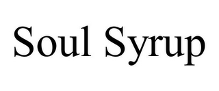 SOUL SYRUP