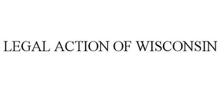 LEGAL ACTION OF WISCONSIN