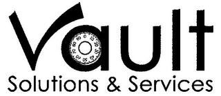0 10 20 30 40 50 60 70 80 90 VAULT SOLUTIONS & SERVICES