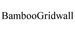 BAMBOOGRIDWALL