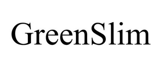 GREENSLIM