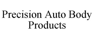 PRECISION AUTO BODY PRODUCTS