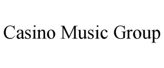 CASINO MUSIC GROUP