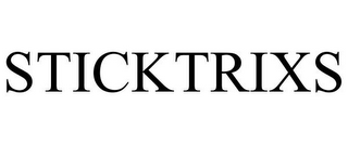 STICKTRIXS