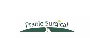 PRAIRIE SURGICAL