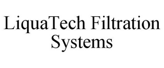 LIQUATECH FILTRATION SYSTEMS