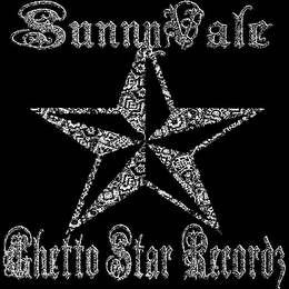 SUNNYVALE GHETTO STAR RECORDZ