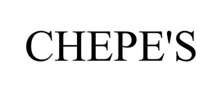 CHEPE'S