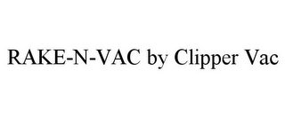 RAKE-N-VAC BY CLIPPER VAC