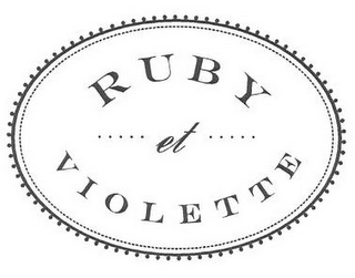 RUBY..... ET ..... VIOLETTE