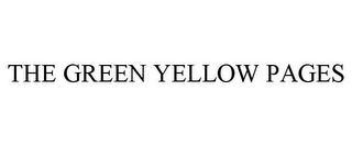 THE GREEN YELLOW PAGES