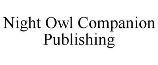 NIGHT OWL COMPANION PUBLISHING