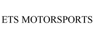 ETS MOTORSPORTS
