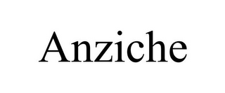 ANZICHE