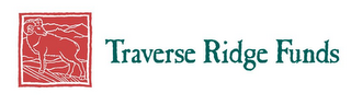 TRAVERSE RIDGE FUNDS