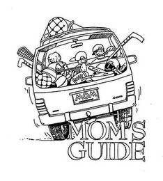 MOM MOM'S GUIDE