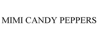 MIMI CANDY PEPPERS