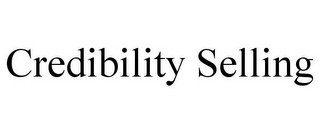 CREDIBILITY SELLING