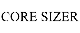 CORE SIZER