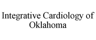 INTEGRATIVE CARDIOLOGY OF OKLAHOMA