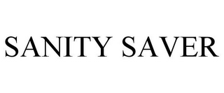SANITY SAVER