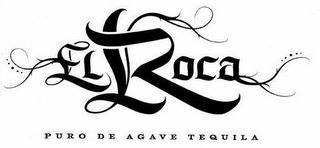 EL ROCA PURO DE AGAVE TEQUILA