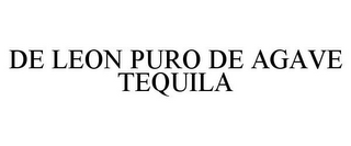 DE LEON PURO DE AGAVE TEQUILA