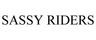 SASSY RIDERS