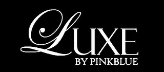 LUXE BY PINKBLUE