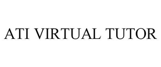 ATI VIRTUAL TUTOR