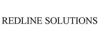 REDLINE SOLUTIONS