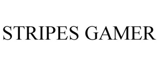 STRIPES GAMER