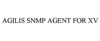 AGILIS SNMP AGENT FOR XV