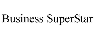 BUSINESS SUPERSTAR